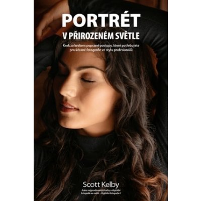 Portrét v přirozeném světle - Scott Kelby