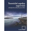 Teoretické aspekty supervízie - Ladislav Vaska