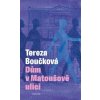 Dům v Matoušově ulici - Tereza Boučková