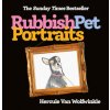 Rubbish Pet Portraits