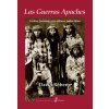 Las guerras apaches : Cochise, Jerónimo y los últimos indios libres (David Roberts,Ignacio Hernán Alonso Blanco)(Brožovaná)