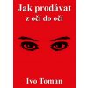 Jak prodávat z očí do očí