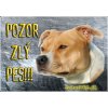 Pozorpes.sk, výstražná tabuľka (Americký stafford terier)
