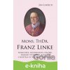 E-kniha Mons. ThDr. Franz Linke - Jan Larisch