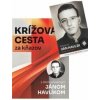 Krížová cesta za kňazov s blahoslaveným Jánom Havlíkom + Obrázok - Martina Havrišová
