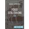 Pôvod totalitarizmu I - III - Hannah Arendt