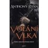 Volání vlka - Ryan Anthony