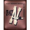 Pilot Training Manual For The Thunderbolt P-47N.( SPECIAL ) By: Army Air Forces