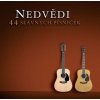 Jan a František Nedvědovi (Nedvědi) - 44 slavných písniček, 2 CD