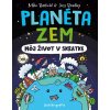 Planéta Zem: Môj život v skratke - Mike Barfield a Jess Bradley