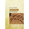 Portréty prežitia - Anton Baláž
