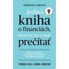 Jediná kniha o financiách, ktorú by... - Thomas Kehl