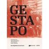 Gestapo - Jan Vajskebr, Jan Zumr