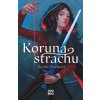 Koruna strachu