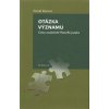 Otázka významu. Cesty analytické filosofie jazyka - Marvan Tomáš