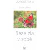 Beze zla v sobě - Viilma Luule
