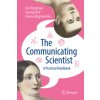 The Communicating Scientist (Olle Bergman,Sarang Park,Joanna Maria Bagniewska)(Pevná)