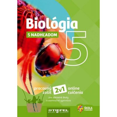 Biológia s nadhľadom - pre žiakov 5. roč ZŠ (2 stupeň)