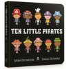 Ten Little Pirates Board Book