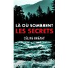 Là où sombrent les secrets