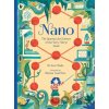 Nano: The Spectacular Science of the Very (Very) Small - Jess Wade