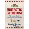 Domestic Extremist - Peachy Keenan
