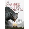 El hambre de los dioses (Serie Hermanos de Sangre, 2) (John Gwynne)(Brožovaná)