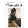 V Írsku prší inak - Opremčáková Števa