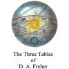 The Three Tables of D.A. Freher (Adam Mclean)(Brožovaná)
