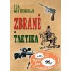 Zbraně a taktika - Tom Wintringham