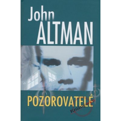 Pozorovatelé - John Altman