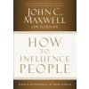 How to Influence People (Jim Dornan)(Pevná)