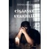 Cigánske evanjeliá - Štěpán Smolen