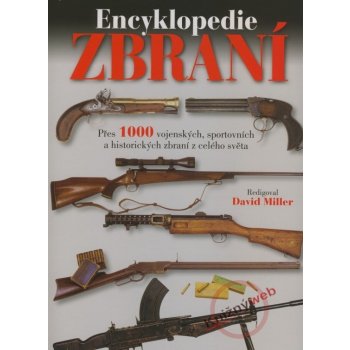 Encyklopedie zbraní - David Miller