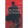 Laceyho priznanie - Richard Greener