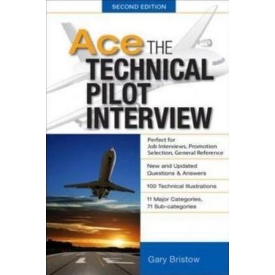 Ace The Technical Pilot Interview Bristow Gary V.