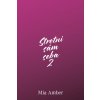 Stretni sám seba 2 - Mia Amber