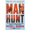 Manhunt: The Ten-Year Search for Bin Laden from 9/11 to Abbottabad (Bergen Peter L.)