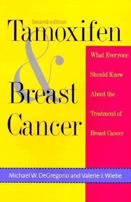 Tamoxifen and Breast Cancer DeGregorio Michael W.