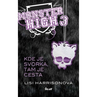 Monster High 3 - Kde je svorka, tam je cesta - Lisi Harrisonová