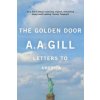 Golden Door (A A Gill)(Brožovaná)