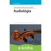 E-kniha Audiológia - Zuzana Kabátová, Milan Profant a kolektív
