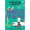 TANGLED UP IN YOU (LAUREN CHRISTINA)(Brožovaná)