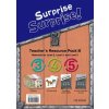 Surprise Surprise! 3-5 Teacher's Resource Pack B