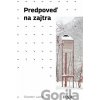 Predpoveď na zajtra - Silvester Lavrík
