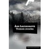 Temná stezka - Asa Larssonová