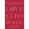 Remember Love (Cleo Wade)(Pevná)