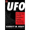 UFO: The Inside Story of the Us Government's Search for Alien Life Here--And Out There