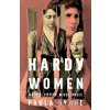 Hardy Women - Paula Byrne