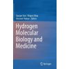 Hydrogen Molecular Biology and Medicine